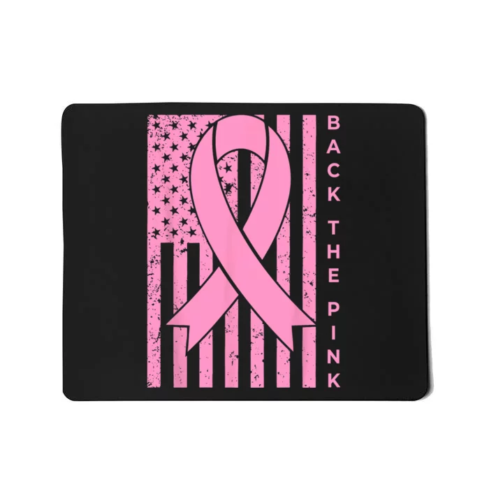 Back The Pink Breast Cancer Awareness Flag Women Men Mousepad