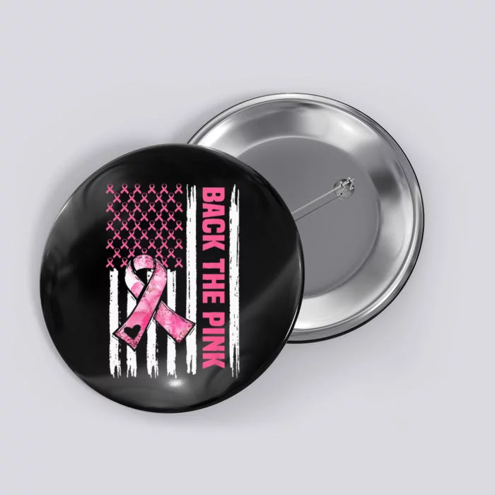 Back The Pink Warrior Flag American Breast Cancer Awareness Button