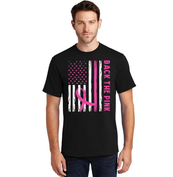 Back The Pink Ribbon Flag Breast Cancer Warrior Men Women Tall T-Shirt