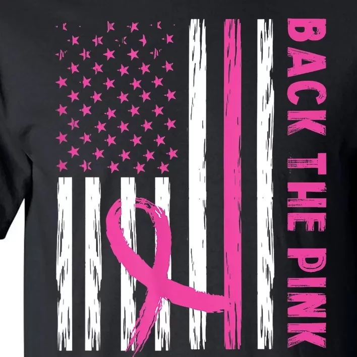 Back The Pink Ribbon Flag Breast Cancer Warrior Men Women Tall T-Shirt