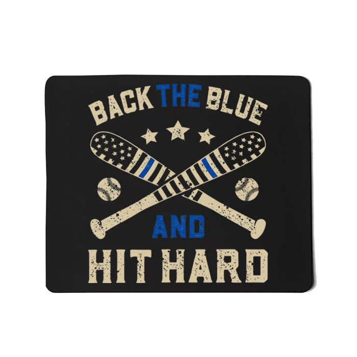 Baseball Team Pitcher Police Sheriff Supporter Back The Blue Mousepad