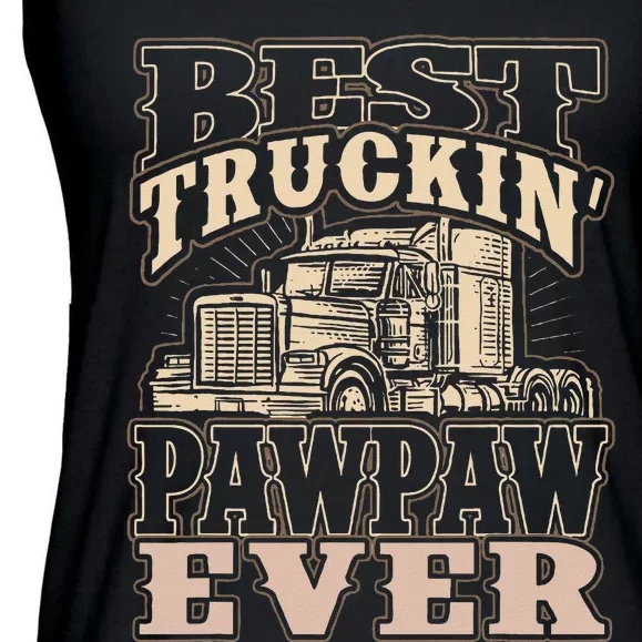 Best Truckin Pawpaw Ever Vinatge Trucker Fathers Day Gift Ladies Essential Flowy Tank