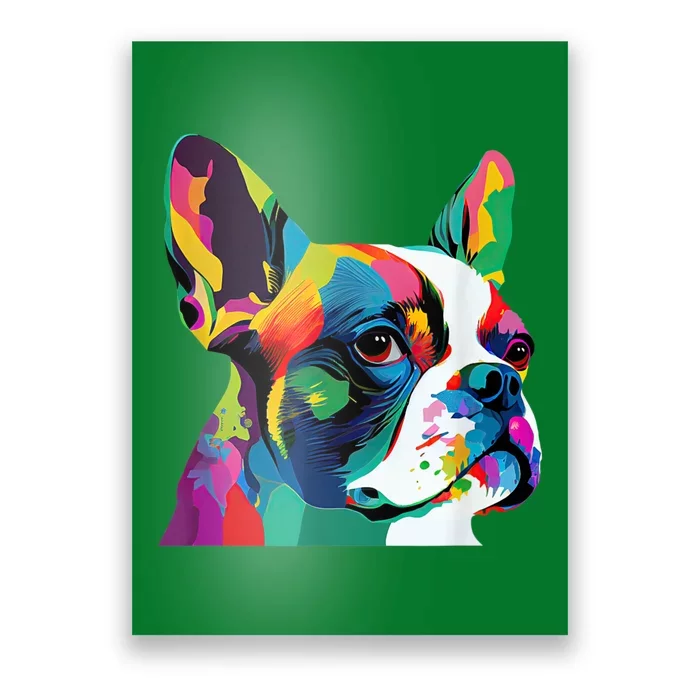 Boston Terrier Pop Art Design Boston Terrier Lovers Poster