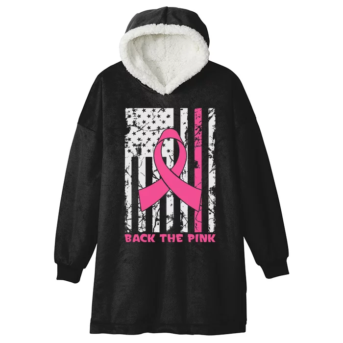 Back The Pink Breast Cancer Awareness Flag Hooded Wearable Blanket