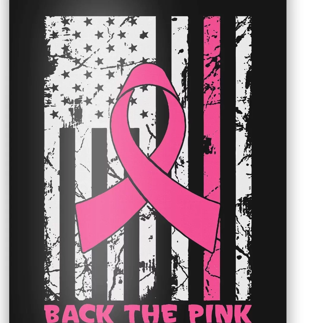 Back The Pink Breast Cancer Awareness Flag Poster