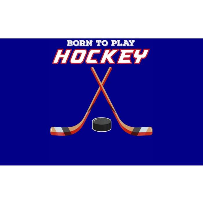 Born To Play Hockey Bumper Sticker