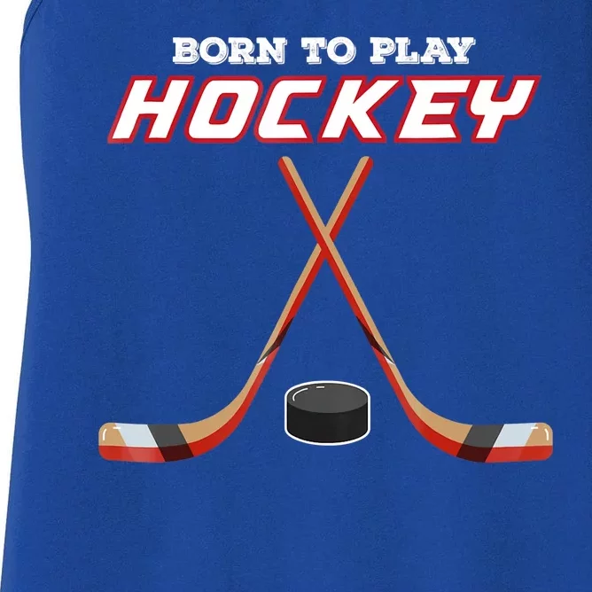 Born To Play Hockey Women's Racerback Tank