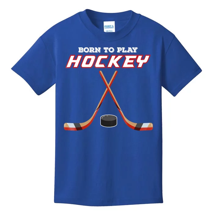 Born To Play Hockey Kids T-Shirt