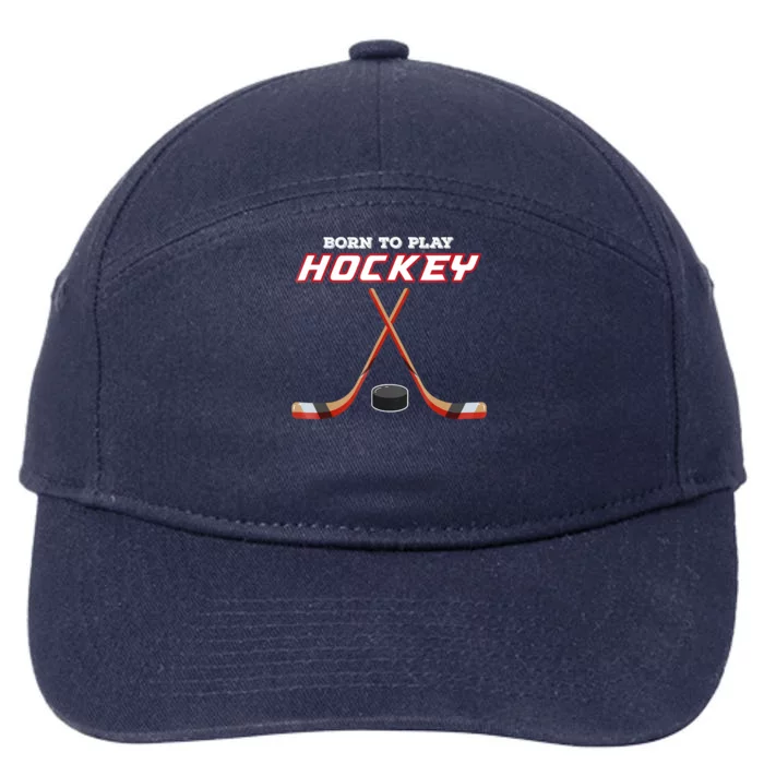 Born To Play Hockey 7-Panel Snapback Hat