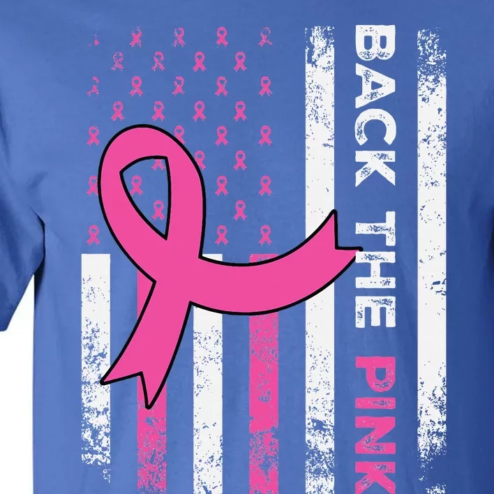 Back The Pink Ribbon American Flag Breast Cancer Awareness Tall T-Shirt