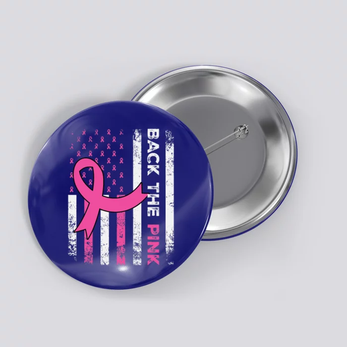 Back The Pink Ribbon American Flag Breast Cancer Awareness Button