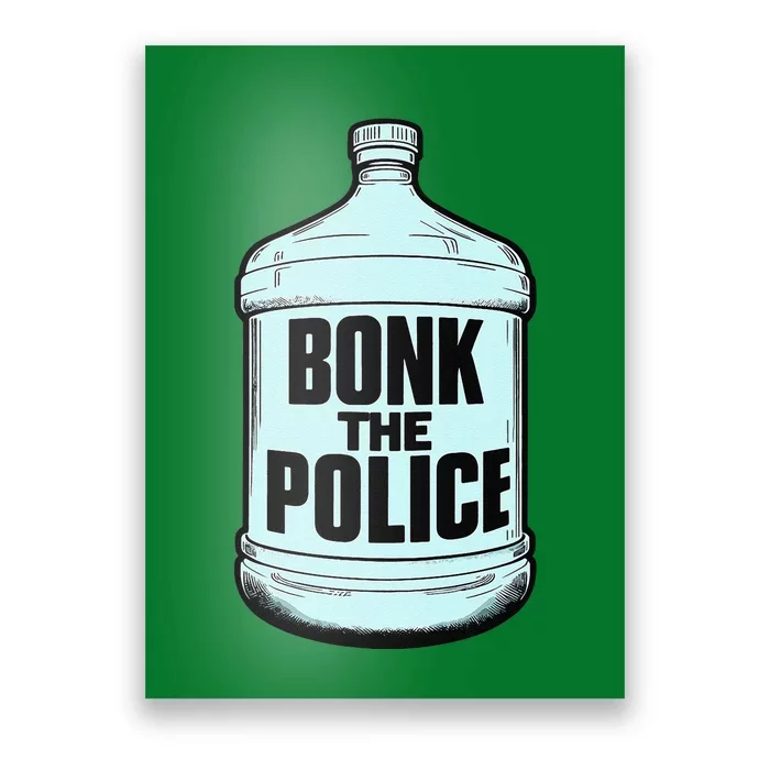 Bonk The Polic.E Funny Bonk Man Bonk The Poster