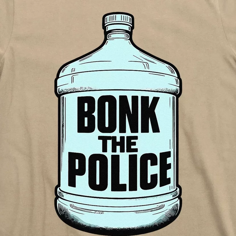 Bonk The Polic.E Funny Bonk Man Bonk The T-Shirt