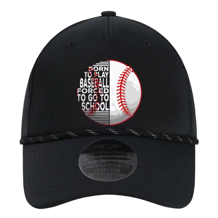 Born To Play Baseball Forced To Go To School Performance The Dyno Cap