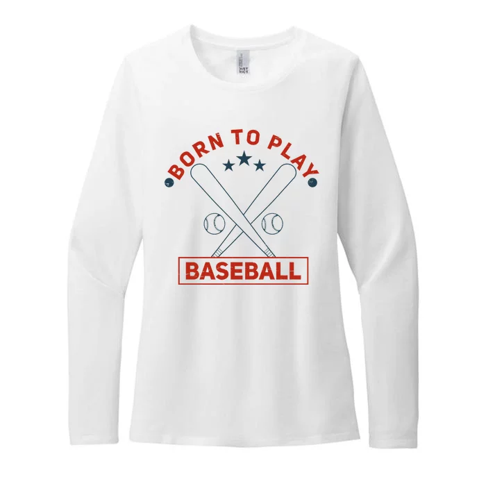 Born To Play Baseball Womens CVC Long Sleeve Shirt