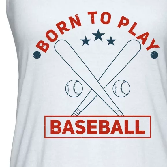 Born To Play Baseball Ladies Essential Flowy Tank