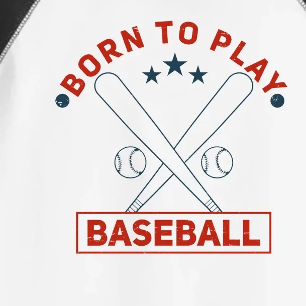 Born To Play Baseball Toddler Fine Jersey T-Shirt