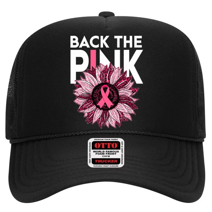 Back The Pink Breast Cancer Awareness High Crown Mesh Trucker Hat