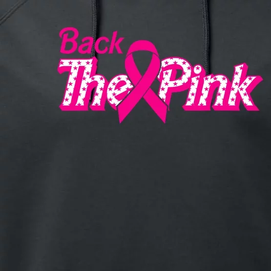 Back The Pink Breast Cancer Support Cancer Warrior Performance Fleece Hoodie