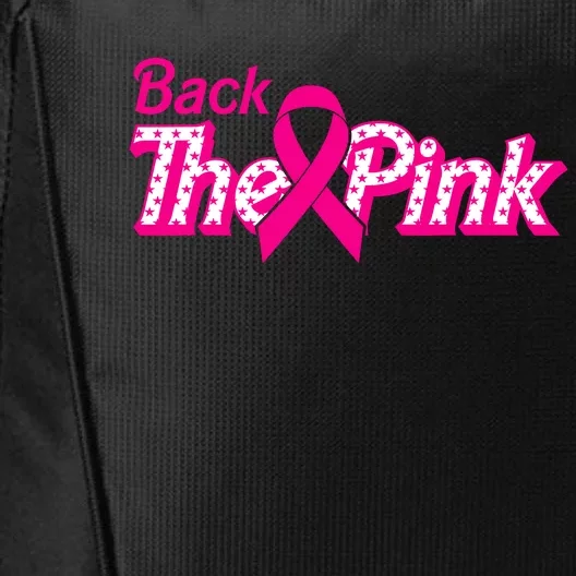 Back The Pink Breast Cancer Support Cancer Warrior City Backpack