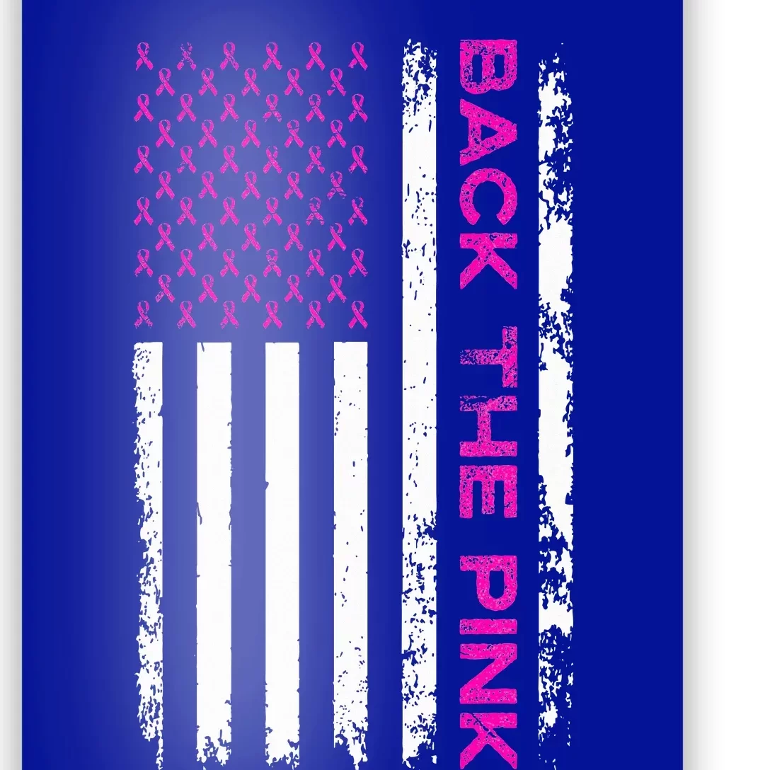 Back The Pink Breast Cancer Awareness Flag Poster