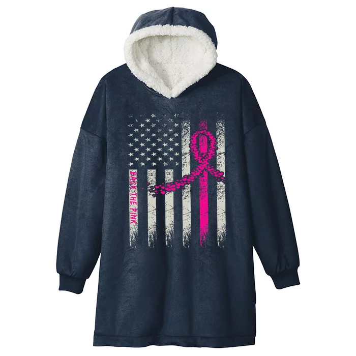 Back The Pink Breast Cancer Awareness Flag Hooded Wearable Blanket