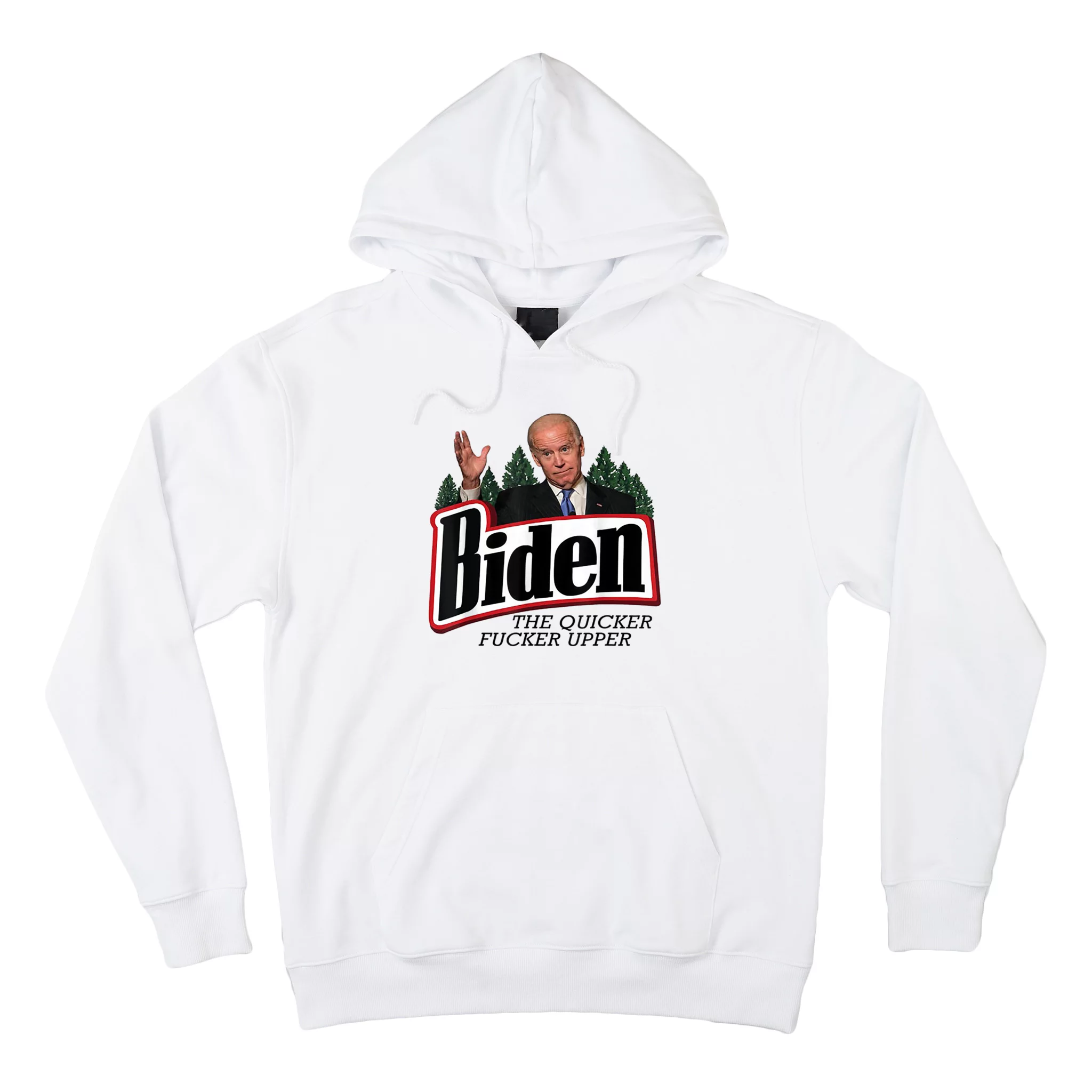 Biden The Quicker Fucker Upper Design Hoodie