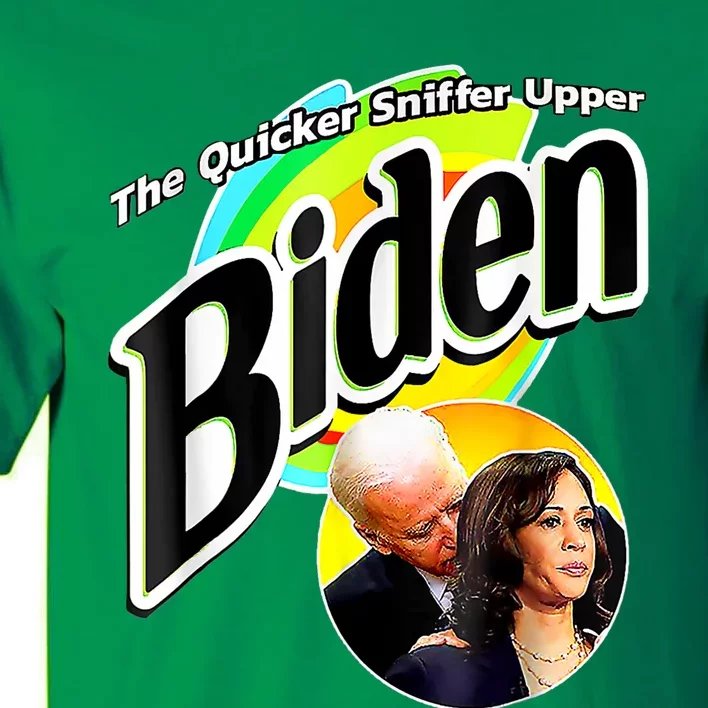 Biden The Quicker Sniffer Upper Tall T-Shirt