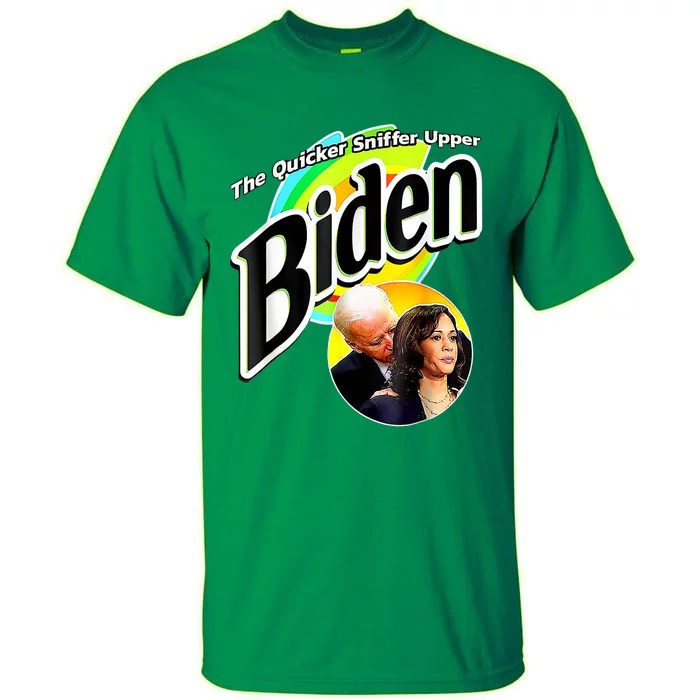 Biden The Quicker Sniffer Upper Tall T-Shirt