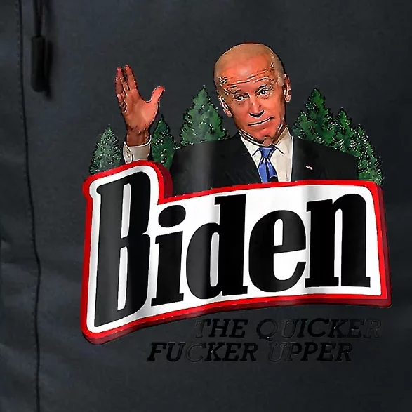 Biden The Quicker F'er Upper Daily Commute Backpack