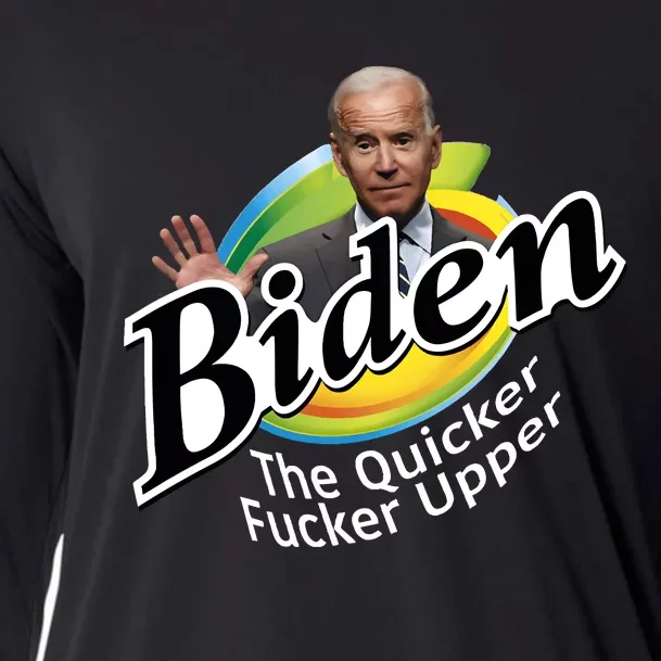 Biden The Quicker Fucker Upper Fjb Anti Biden Political Republican Cooling Performance Long Sleeve Crew