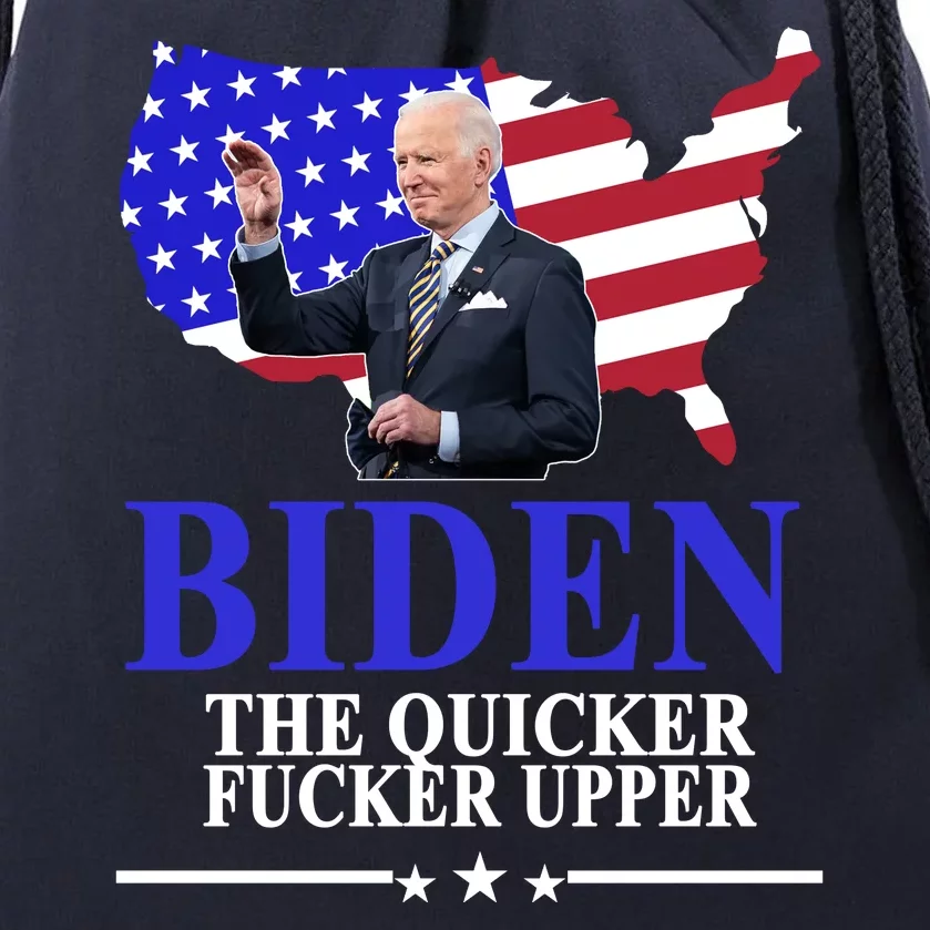 Biden The Quicker Fucker Upper American Flag Design Drawstring Bag