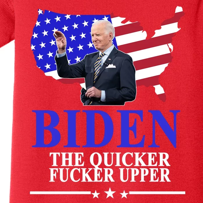 Biden The Quicker Fucker Upper American Flag Design Baby Bodysuit