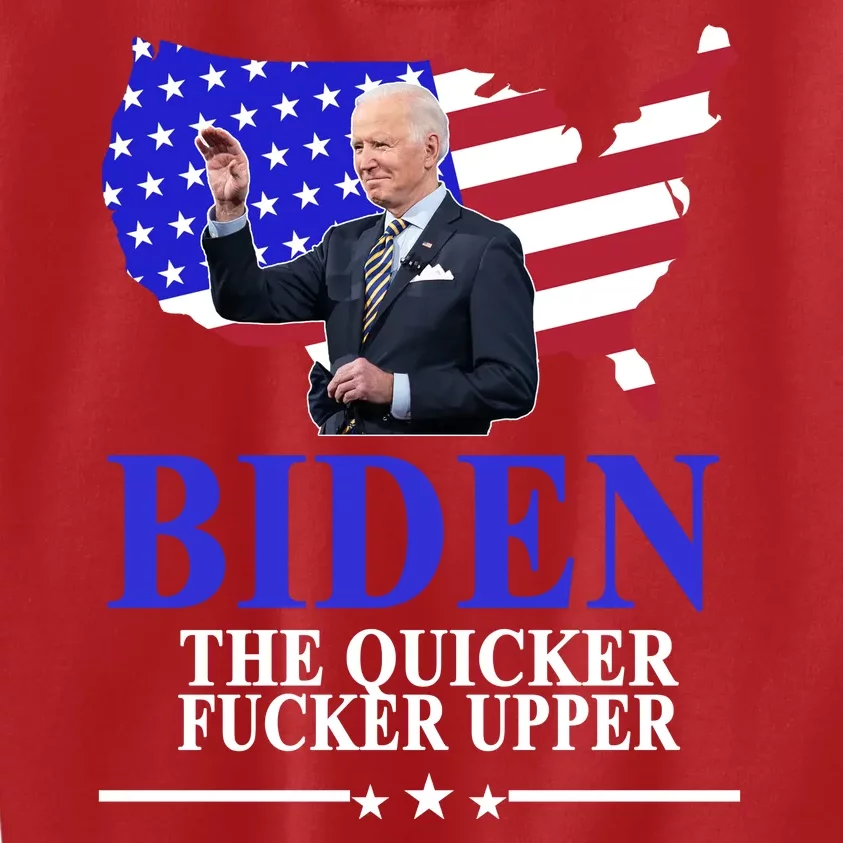 Biden The Quicker Fucker Upper American Flag Design Kids Sweatshirt