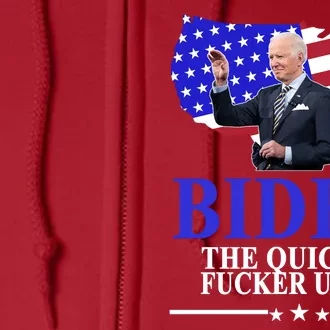 Biden The Quicker Fucker Upper American Flag Design Full Zip Hoodie