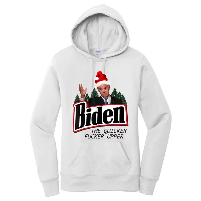 Biden The Quicker Fucker Upper. Women's Pullover Hoodie