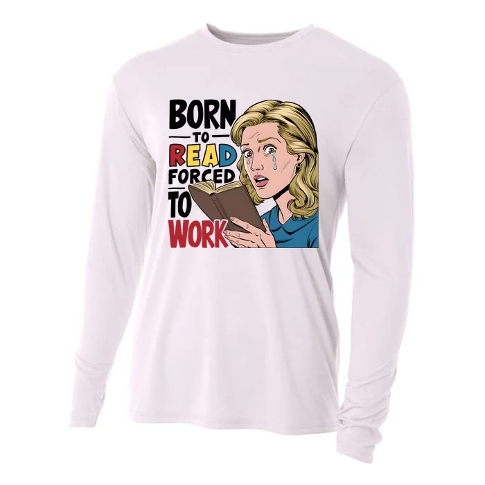 Born To Read Funny Booktok Favorite Reader Book Lover Gift | Spicy Books Cooling Performance Long Sleeve Crew