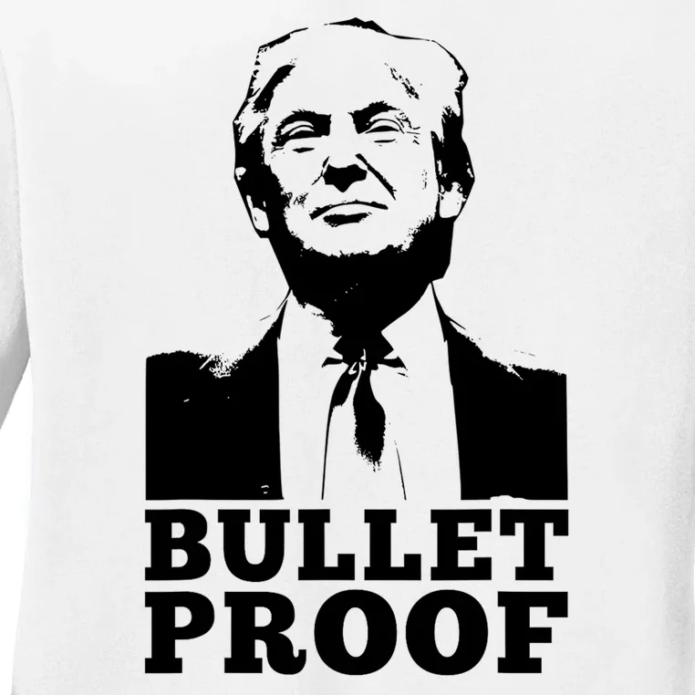 Bulletproof Trump Resilient Leader Design Ladies Long Sleeve Shirt