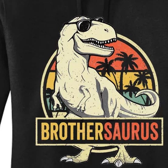 Brothersaurus T rex Dinosaur Brother Saurus Family Matching Women's Pullover Hoodie