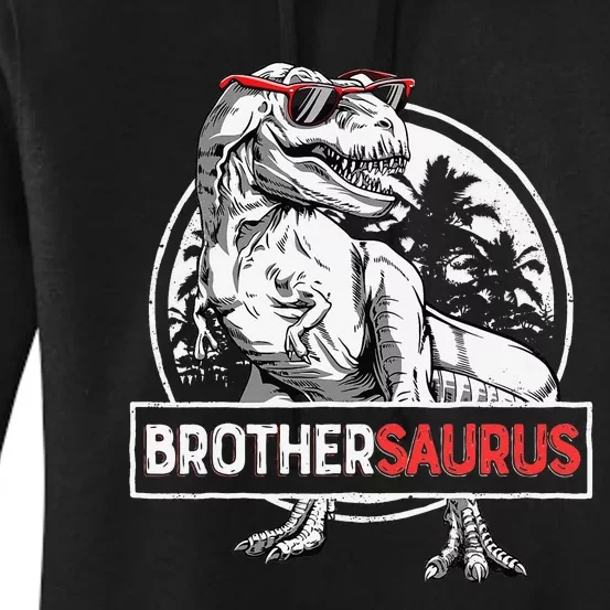 Brothersaurus T rex Dinosaur Brother Saurus Family Matching Women's Pullover Hoodie