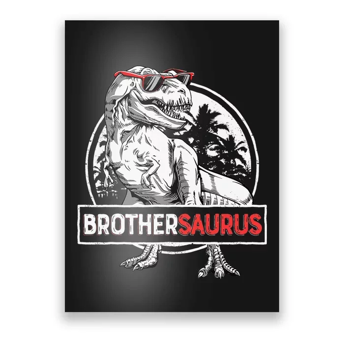 Brothersaurus T rex Dinosaur Brother Saurus Family Matching Poster