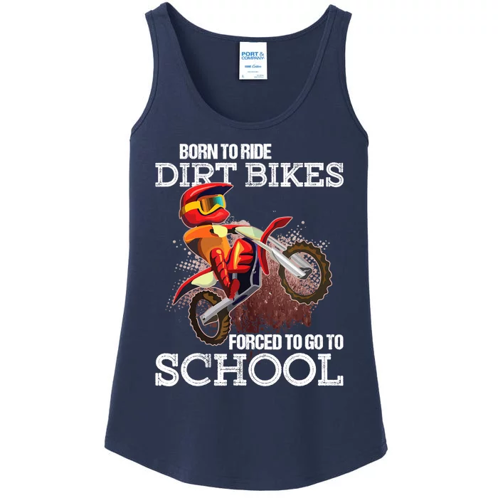 Born To Ride Dirt Bikes Forced To Go To School Gift Ladies Essential Tank