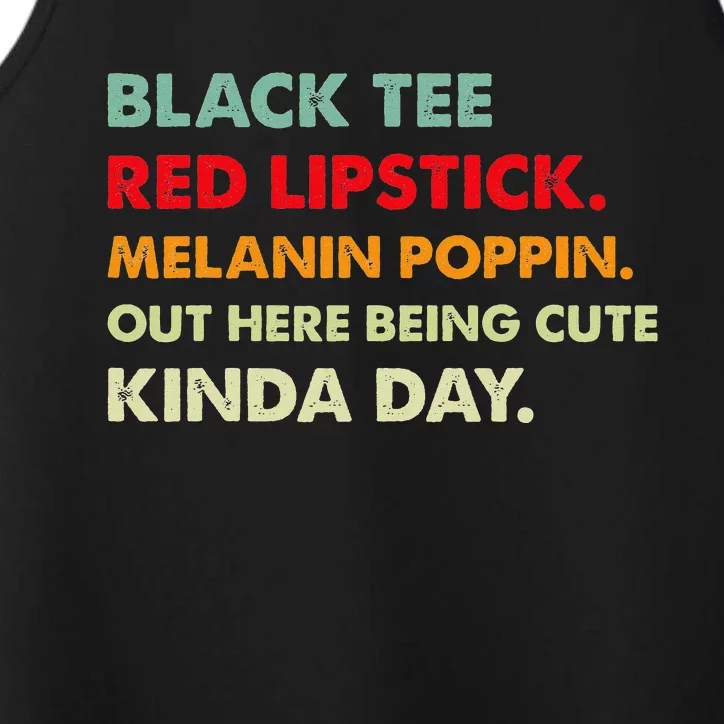 Black Tee Red Lipstick Melanin Poppin Out Here Being Cute Performance Tank