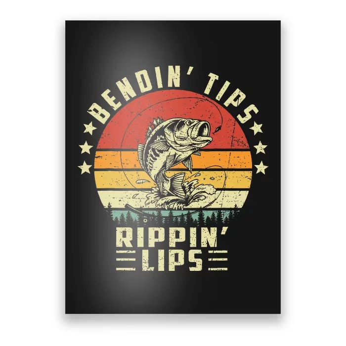 Bendin Tips Rippin Lips Vintage Fishing Lover Fisherman Poster