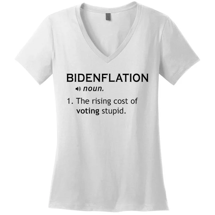 Bidenflation The Rising Cost Of Voting Stupid Women's V-Neck T-Shirt