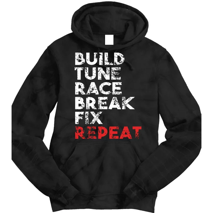 Build Tune Race Break Fix Repeat Men Car Tie Dye Hoodie