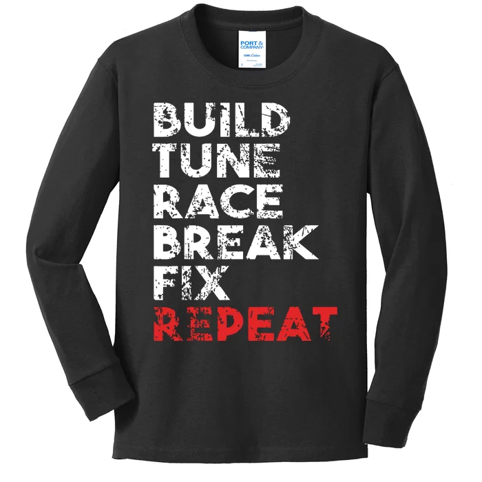 Build Tune Race Break Fix Repeat Men Car Kids Long Sleeve Shirt