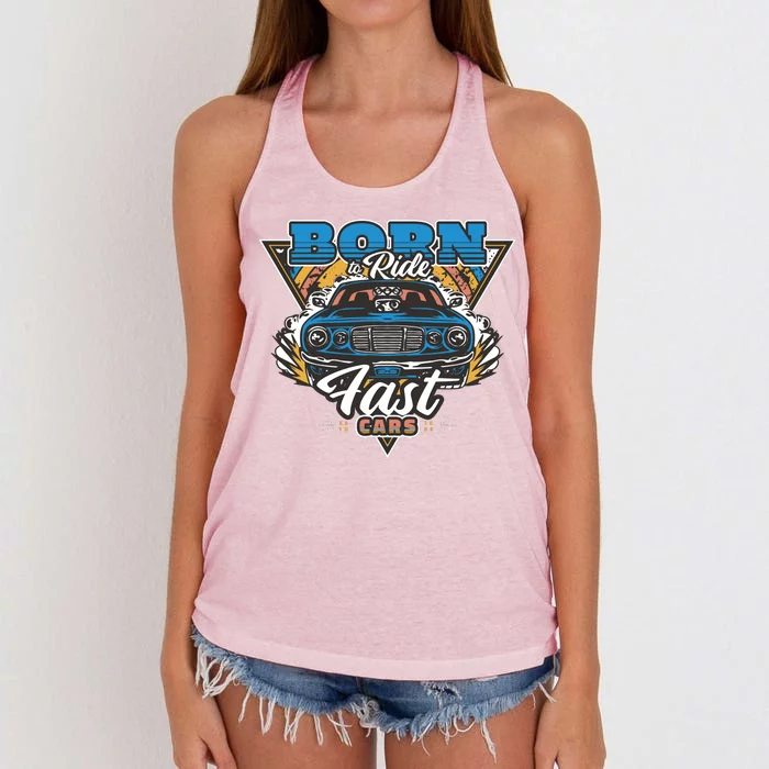 Born To Ride Fast Cars Women's Knotted Racerback Tank