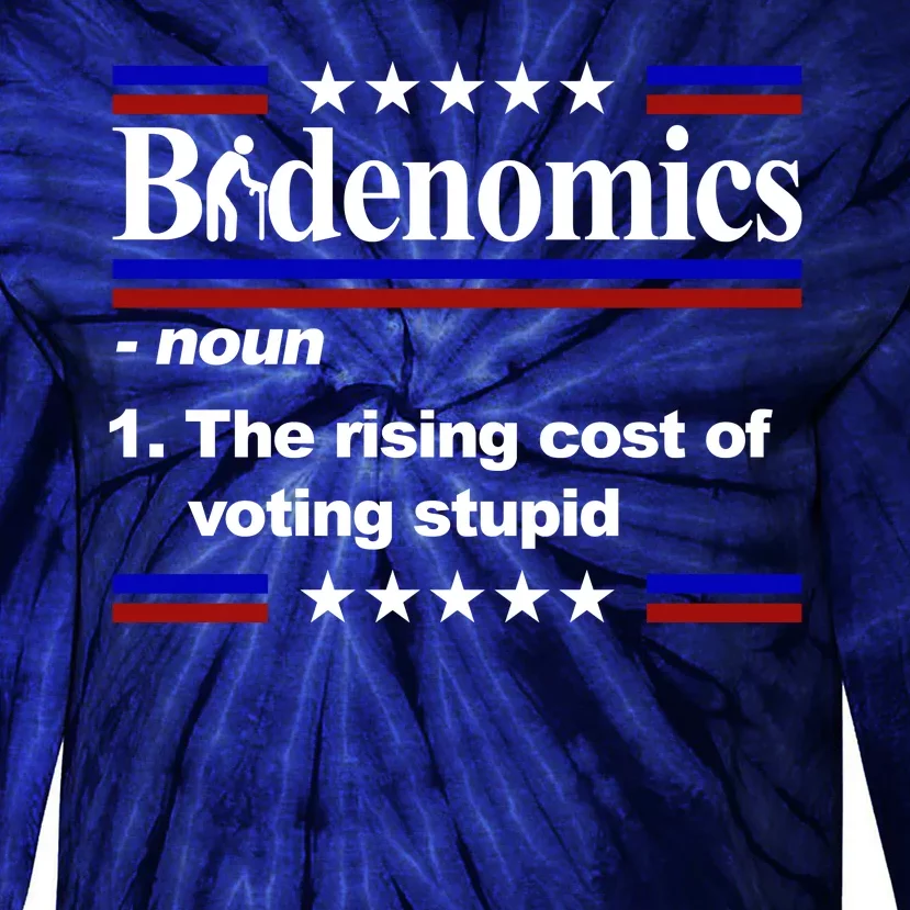 Bidenomics The Rising Cost Of Voting Stupid Funny Anti Joe Biden Tie-Dye Long Sleeve Shirt