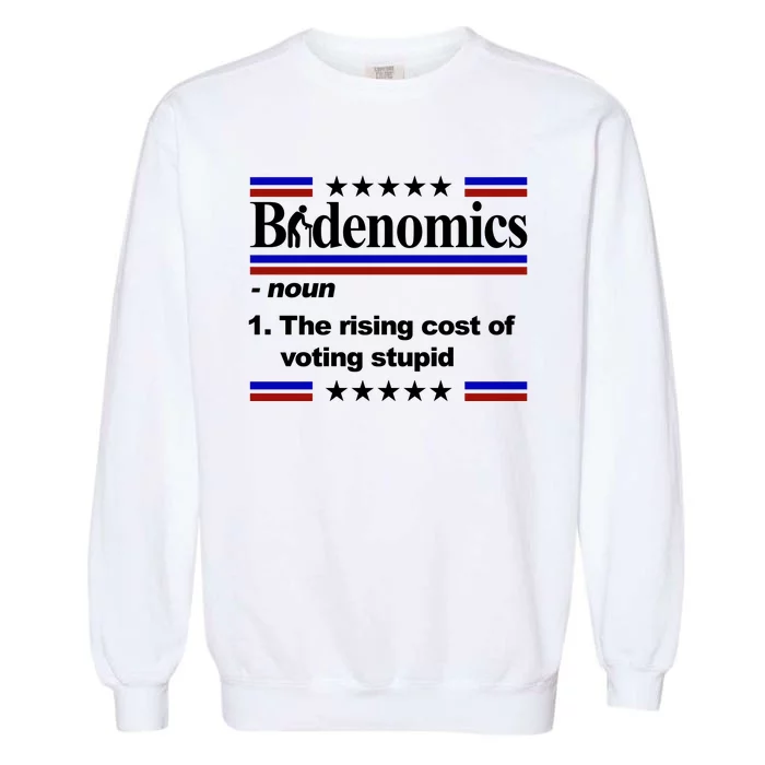 Bidenomics The Rising Cost Of Voting Stupid Funny Anti Joe Biden Garment-Dyed Sweatshirt